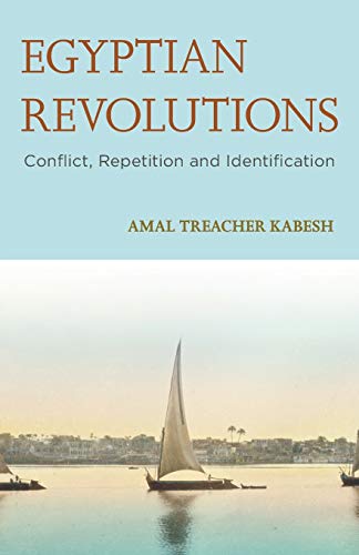 9781783481880: Egyptian Revolutions: Conflict, Repetition and Identification: 1