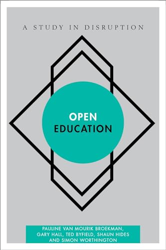 Imagen de archivo de Open Education: A Study in Disruption (Disruptions) a la venta por HPB-Red