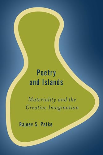 Stock image for Poetry and Islands : Materiality and the Creative Imagination for sale by Ria Christie Collections