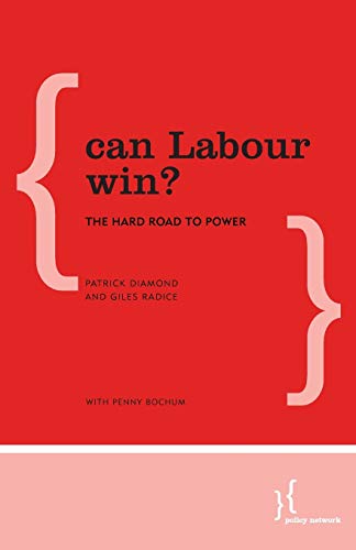 Beispielbild fr Can Labour Win?: The Hard Road to Power zum Verkauf von WorldofBooks