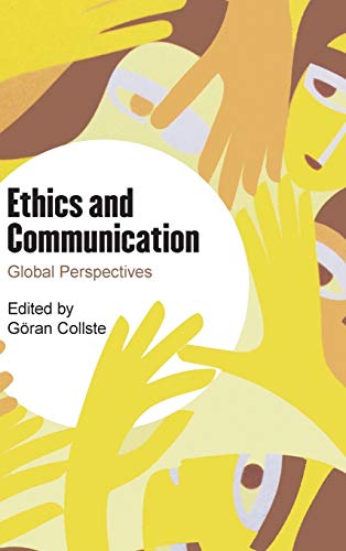 9781783485970: Ethics and Communication: Global Perspectives