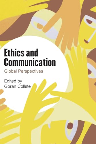 Beispielbild fr Ethics and Communication : Global Perspectives zum Verkauf von Better World Books