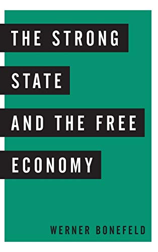 Beispielbild fr The Strong State and the Free Economy zum Verkauf von HPB-Red