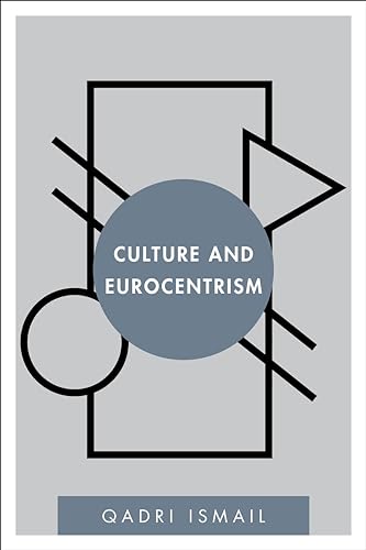 9781783486342: Culture and Eurocentrism