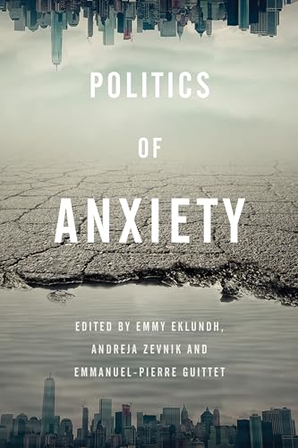 Beispielbild fr Politics of Anxiety zum Verkauf von Buchpark