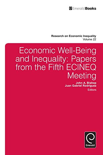 Beispielbild fr Economic Well-Being and Inequality: Papers from the Fifth ECINEQ Meeting (Research on Economic Inequality, 22) zum Verkauf von Brook Bookstore