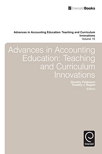 Beispielbild fr Advances in Accounting Education: Teaching and Curriculum Innovations zum Verkauf von ThriftBooks-Atlanta