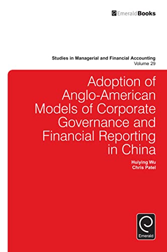 Beispielbild fr Adoption of Anglo-American Models of Corporate Governance and Financial Reporting in China zum Verkauf von Blackwell's