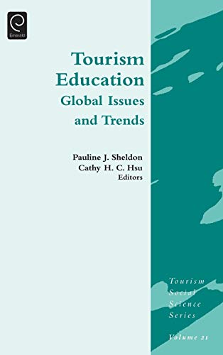 9781783509973: Tourism Education: Global Issues and Trends: 21 (Tourism Social Science Series)