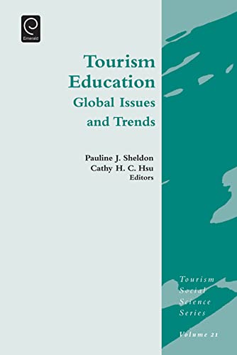 Imagen de archivo de Tourism Education: Global Issues and Trends (Volume 21) a la venta por Anybook.com