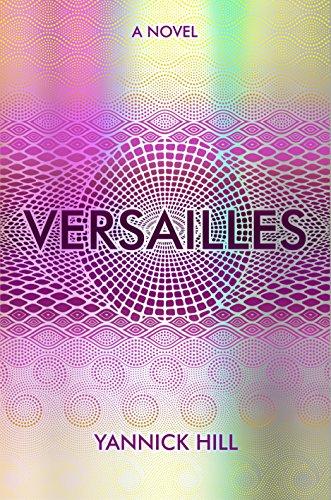 Beispielbild fr Versailles: A novel zum Verkauf von WorldofBooks