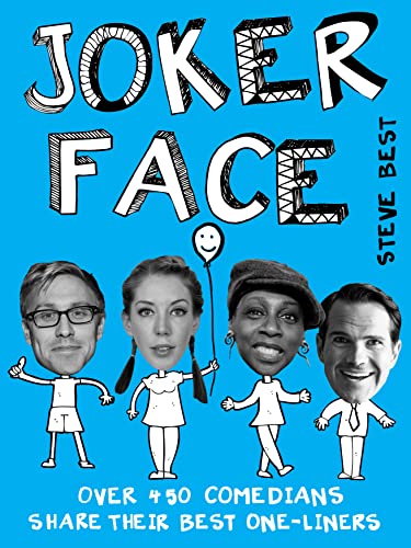 Imagen de archivo de Joker Face: Over 450 Comedians Share Their Best One-liners a la venta por AwesomeBooks