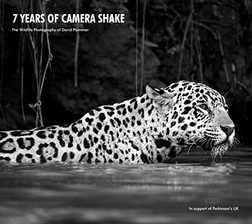 Beispielbild fr 7 Years of Camera Shake: One Man  s Passion for Photographing Wildlife: David Plummer zum Verkauf von WorldofBooks
