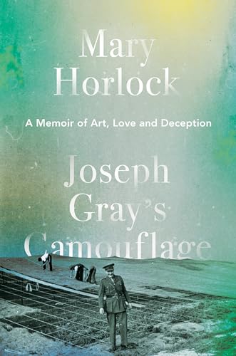9781783524686: Joseph Gray’s Camouflage: A Memoir of Art, Love and Deception