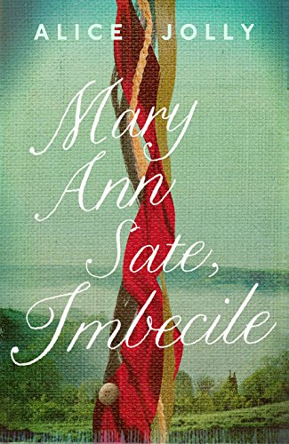 Stock image for Mary Ann Sate, Imbecile for sale by WorldofBooks