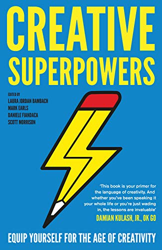 9781783525522: Creative Superpowers: Equip Yourself for the Age of Creativity