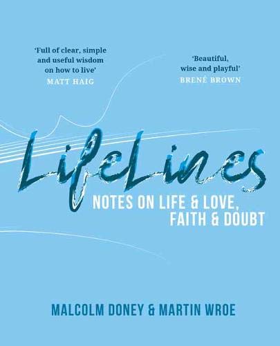 Stock image for Lifelines: Notes on Life and Love, Faith and Doubt for sale by MusicMagpie