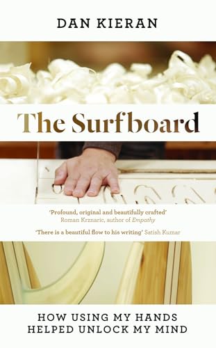 Stock image for The Surfboard: How Using My Hands Helped Unlock My Mind for sale by HPB-Emerald