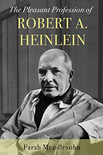 Stock image for The Pleasant Profession of Robert A. Heinlein for sale by Blackwell's