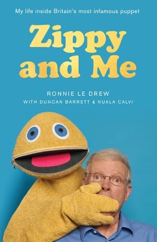 Stock image for Zippy and Me : My Life Inside Britain's Most Infamous Puppet for sale by Better World Books Ltd