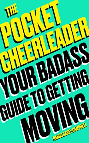 Beispielbild fr The Pocket Cheerleader: Your Badass Guide to Getting Moving zum Verkauf von WorldofBooks
