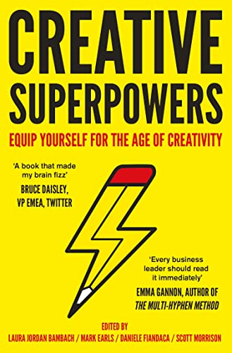 9781783529032: Creative Superpowers: Equip Yourself for the Age of Creativity
