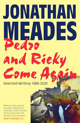 Beispielbild fr Pedro and Ricky Come Again: Selected Writing 1988-2020 zum Verkauf von WorldofBooks