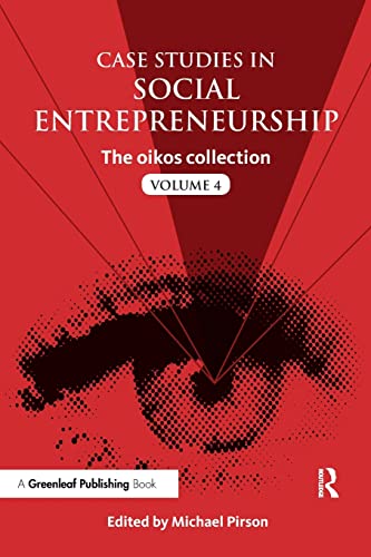 Imagen de archivo de Case Studies in Social Entrepreneurship: The oikos collection Vol. 4 a la venta por SecondSale