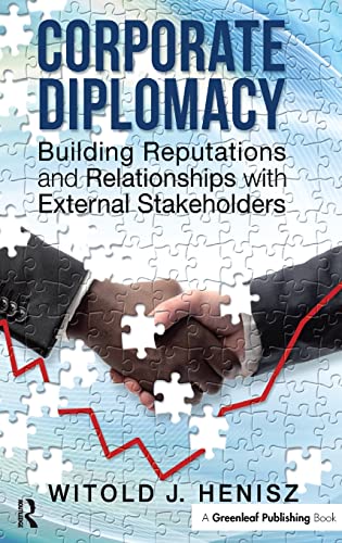 Beispielbild fr Corporate Diplomacy: Building Reputations and Relationships with External Stakeholders zum Verkauf von ThriftBooks-Dallas