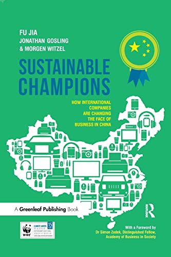 Imagen de archivo de Sustainable Champions: How International Companies are Changing the Face of Business in China a la venta por Reuseabook