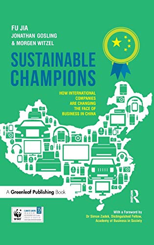 9781783531615: Sustainable Champions: How International Companies are Changing the Face of Business in China