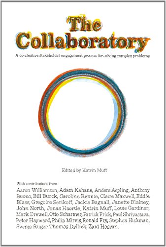 9781783532278: The Collaboratory: A Co-creative Stakeholder Engagement Process for Solving Complex Problems