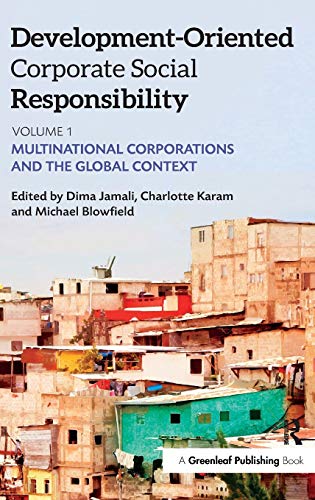Stock image for Development-Oriented Corporate Social Responsibility: Volume 1: Multinational Corporations and the Global Context for sale by Reuseabook