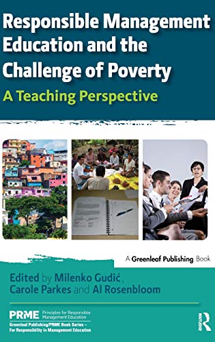 Stock image for Responsible Management Education and the Challenge of Poverty: A Teaching Perspective for sale by Chiron Media