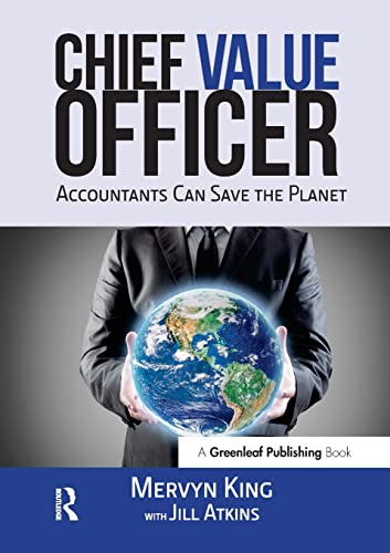 Beispielbild fr The Chief Value Officer : Accountants Can Save the Planet zum Verkauf von Better World Books