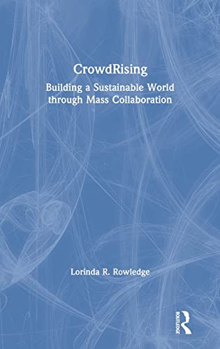 Beispielbild fr CrowdRising: Building a Sustainable World through Mass Collaboration zum Verkauf von Blackwell's