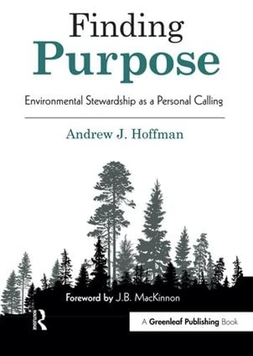 Beispielbild fr Finding Purpose: Environmental Stewardship as a Personal Calling zum Verkauf von Reuseabook