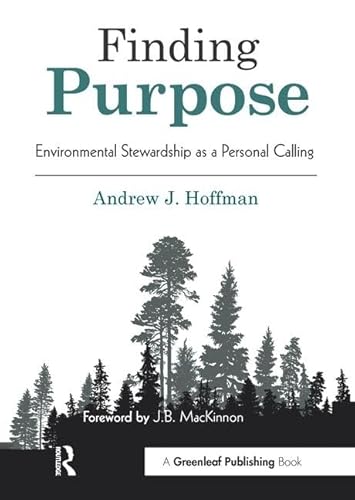 Imagen de archivo de Finding Purpose: Environmental Stewardship as a Personal Calling a la venta por SecondSale