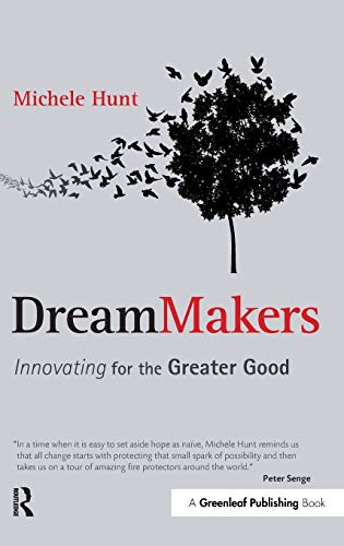 Stock image for DreamMakers: Innovating for the Greater Good for sale by Lucky's Textbooks