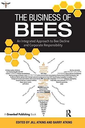 Stock image for The Business of Bees: An Integrated Approach to Bee Decline and Corporate Responsibility for sale by Bahamut Media