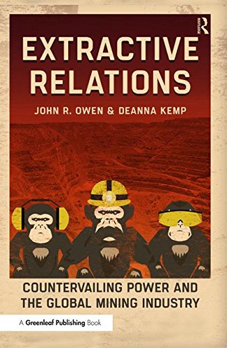 Beispielbild fr Extractive Relations: Countervailing Power and the Global Mining Industry zum Verkauf von Blackwell's