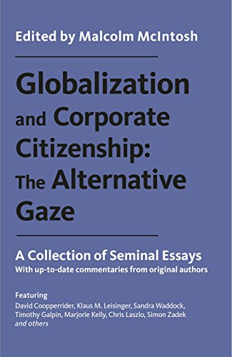 Beispielbild fr Globalization and Corporate Citizenship: The Alternative Gaze: a Collection of Seminal Essays zum Verkauf von Revaluation Books