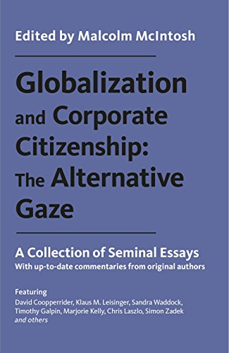Stock image for Globalization and Corporate Citizenship: The Alternative Gaze: A Collection of Seminal Essays for sale by Chiron Media