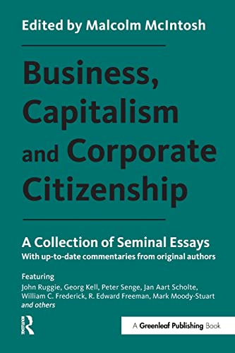 Stock image for Business, Capitalism and Corporate Citizenship: A Collection of Seminal Essays for sale by Blackwell's