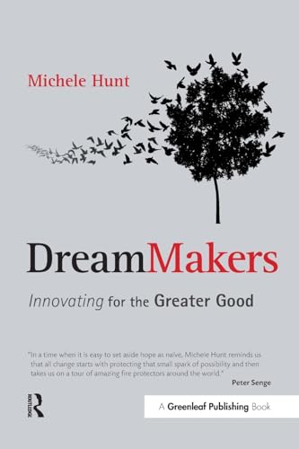 Imagen de archivo de DreamMakers: Innovating for the Greater Good a la venta por Chiron Media