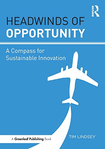 Stock image for Headwinds of Opportunity: A Compass for Sustainable Innovation for sale by Chiron Media