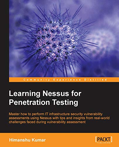 9781783550999: Learning Nessus for Penetration Testing