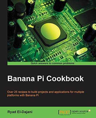 Stock image for Banana Pi Cookbook for sale by Chiron Media