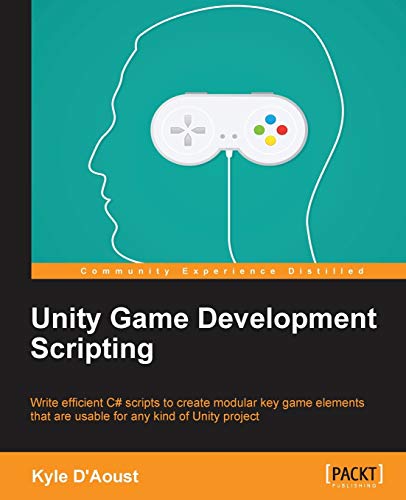 Beispielbild fr Unity Game Development Scripting zum Verkauf von HPB-Red