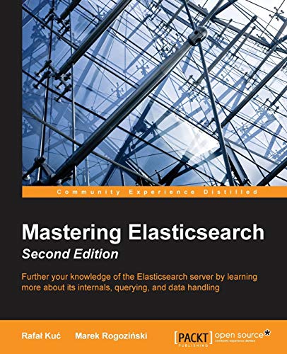 Immagine dell'editore per Mastering Elasticsearch - Second Edition venduto da ThriftBooks-Dallas